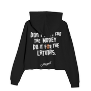 Do It For The Latinas Crop Hoodie