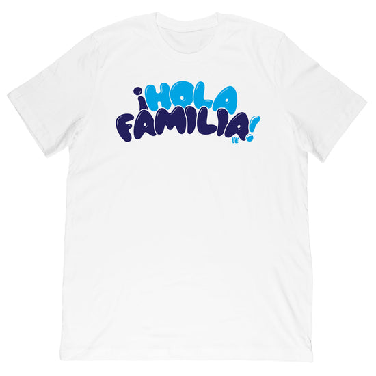 FAMILIA LATORRE - Hola Familia Tee