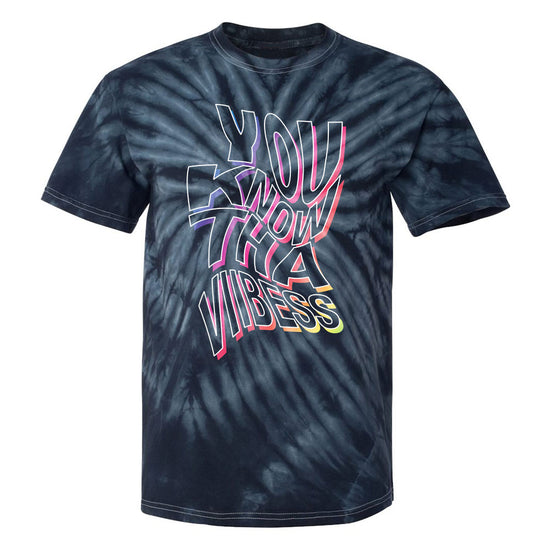 Pattiwhack - You Know Tha Viibes Tie-Dye Tee