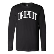 The Daily Dropout - Collegiate Long Sleeve Tee